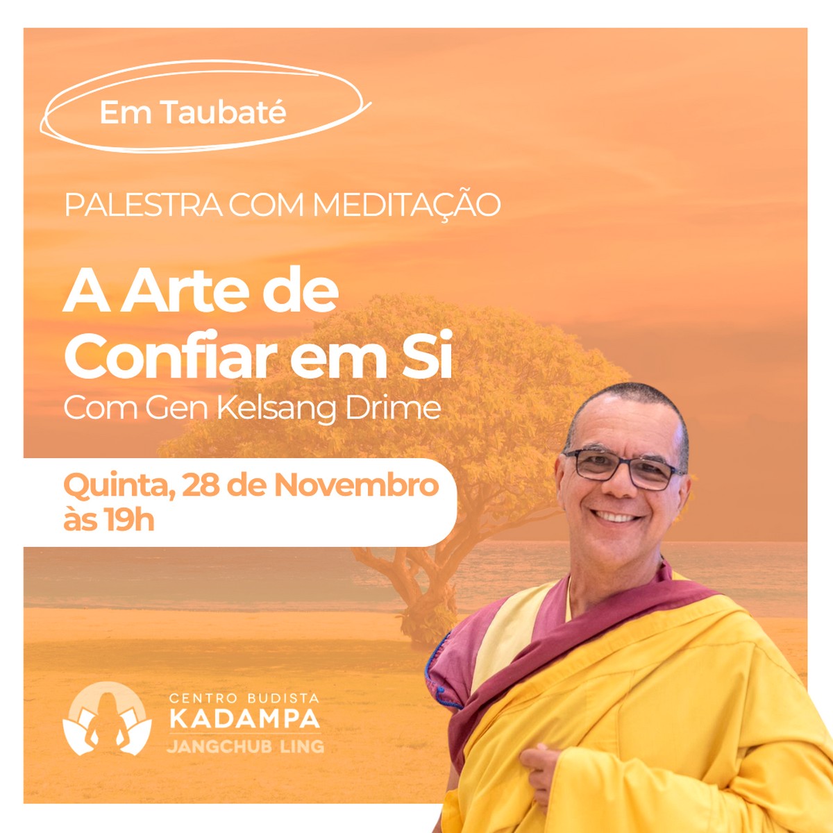 A Arte de Confiar em Si - com Gen Kelsang Drime